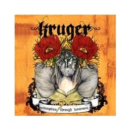 KRUGER - Redemption Through Looseness CD