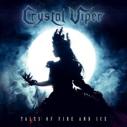 CRYSTAL VIPER - Tales Of Fire And Ice CD