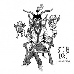 STICKY BOYS - Calling the Devil Ltd DIGIPACK CD