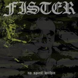 FISTER : 'No Spirit Within' Ltd CD with O CARD PRE ORDER